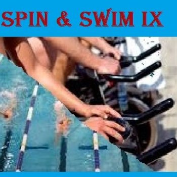 Spin & Swim IX