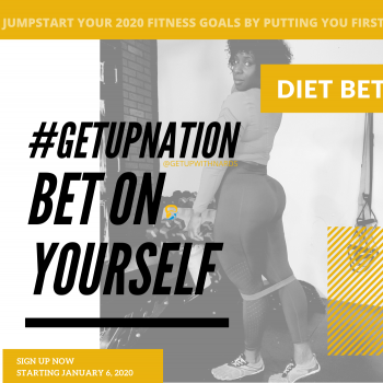 #GETUPNATION BET ON YOURSELF