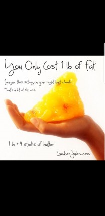 1lb is alot!! Remember each 1lb adds up to make several, great job!!