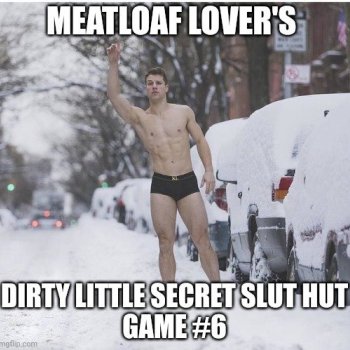 Meatloaf Lover's Dirty Little Secret Slu...