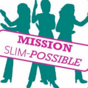 Mission slimpossible