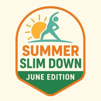 Summer Slim Down: June Edition