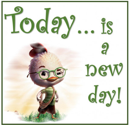 Conquer the day! Each one is new, an opportunity to do something new!