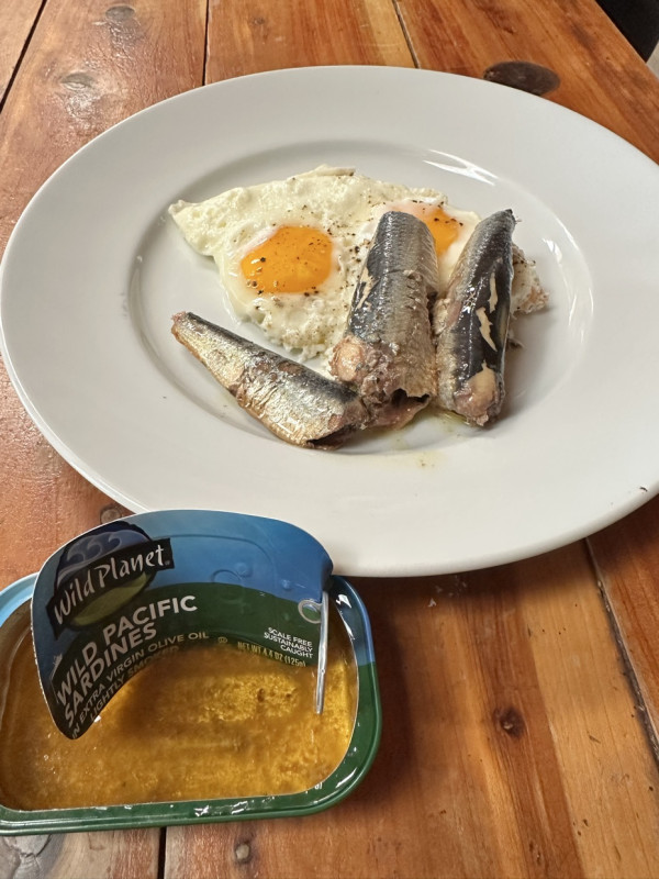 Went for a 5 mile walk and a healthy breakfast of eggs and sardines.