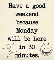 Happy Weekend!I hope you're making some time to enjoy the weekend while staying focused on your goal