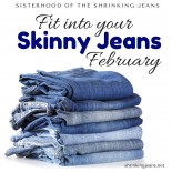 Fit Into Your Skinny Jeans- February