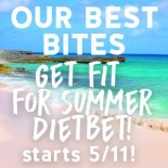 Our Best Bites Get Fit for Summer Dietbe...