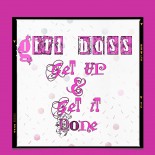 GIRL BO$$-Get Up & Get It Done