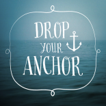 Dropping the Anchor