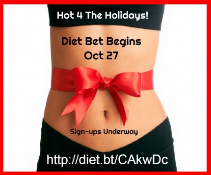 Feel great and look HOT 4 The Holidays! My 20th Diet Bet game begins Oct. 27. As a Master DB Coach p